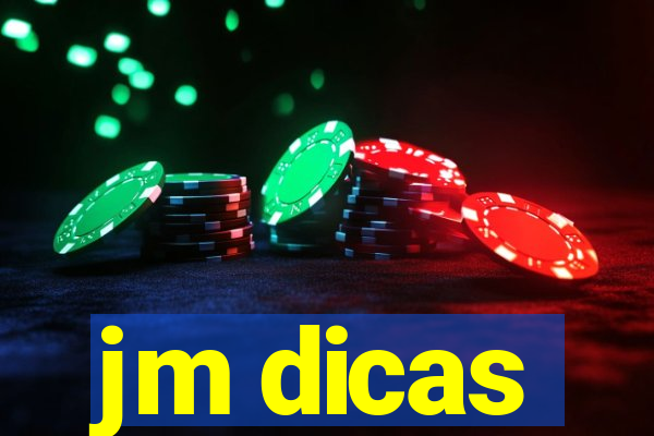 jm dicas